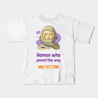 Women Who Paved the Way - Women's History Month Kids T-Shirt